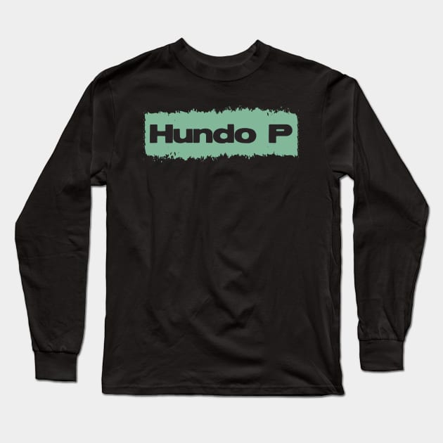 Hundo P ➤ Literally short (but actually longer) for 100% Long Sleeve T-Shirt by Naumovski